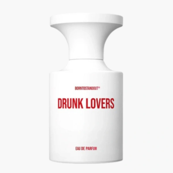 BORNTOSTANDOUT Drunk Lovers